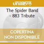The Spider Band - 883 Tribute cd