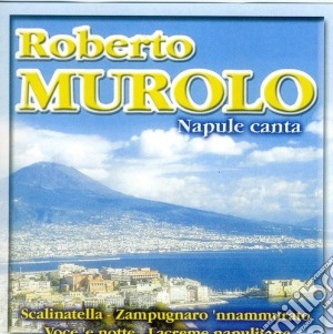 Roberto Murolo - Napule Canta cd musicale di MUROLO ROBERTO