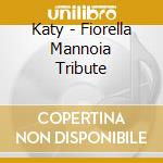 Katy - Fiorella Mannoia Tribute cd