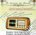 Canzoni Dei Ricordi (Le) - Arrivano I Nostri cd