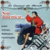 Canzoni Dei Ricordi (Le) - Non Dimenticar cd