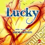 Lucky - I Successi Di Lucio Battisti Vol.2 (cover) cd