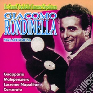 Giacomo Rondinella - Malafemmena cd musicale di RONDINELLA GIACOMO