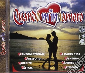 Quando M'Innamoro / Various cd musicale di ARTISTI VARI