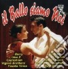 Ballo Siamo Noi (Il) / Various cd
