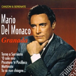 Mario Del Monaco - Granada cd musicale di Mario Del Monaco