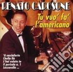 Renato Carosone - Tu Vuoi Fa L'Americano cd