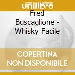 Fred Buscaglione - Whisky Facile cd