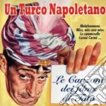 Turco Napoletano (Un): Le Canzoni Dei Films Di Toto' cd