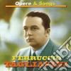 Ferruccio Tagliavini - Opere & Songs cd