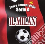 Inni E Canzoni Della Serie A: Il Milan / Various