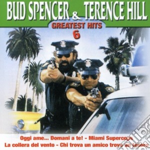 Bud Spencer & Terence Hill: Greatest Hits Vol. 6 cd musicale di SPENCER BUD & HILL TERENCE