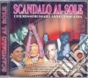 Scandalo Al Sole cd