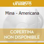 Mina - Americana cd
