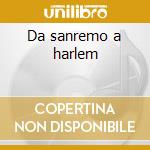 Da sanremo a harlem cd
