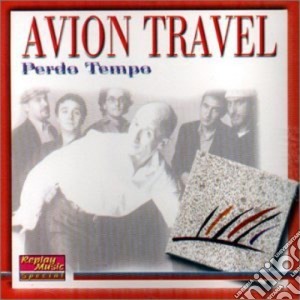 Avion Travel - Perdo Tempo cd musicale di AVION TRAVEL