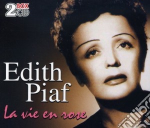 Edith Piaf - La Vie En Rose (2 Cd) cd musicale di PIAF EDITH
