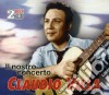 Claudio Villa - Il Nostro Concerto (2 Cd) cd