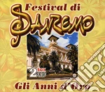 Festival Di Sanremo - Gli Anni D'oro (2 Cd) cd