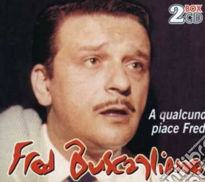Fred Buscaglione - A Qualcuno Piace Fred (2 Cd) cd musicale di BUSCAGLIONE FRED