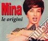 Mina - Le Origini (2 Cd) cd