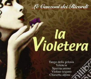 Canzoni Dei Ricordi (Le) - La Violetera cd musicale di Canzoni Dei Ricordi (Le)