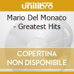 Mario Del Monaco - Greatest Hits cd