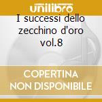 I successi dello zecchino d'oro vol.8 cd