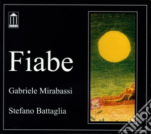 Gabriele Mirabassi - Fiabe cd musicale di MIRABASSI/BATTAGLIA
