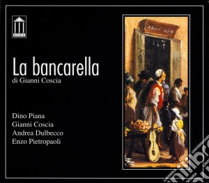 Gianni Coscia - La Bancarella cd musicale di Gianni Coscia