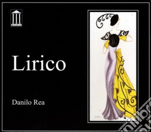 Danilo Rea - Lirico cd musicale di Danilo Rea
