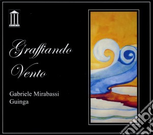 Gabriele Mirabassi - Graffiando Vento cd musicale di MIRABASSI/GUINGA