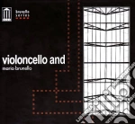 Mario Brunello - Violoncello cd