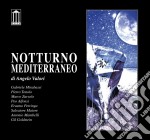 Angelo Valori - Notturno Mediterraneo