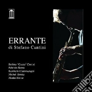 Stefano Cantini - Errante cd musicale di Stefano Cantini