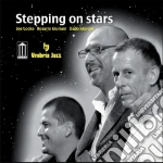 Joe Locke / Rosario Giuliani / Dado Moroni - Stepping On Stars cd