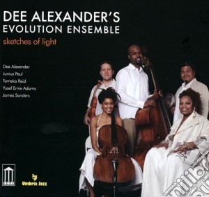 Dee Alexander/ Evolution Ensemble - Sketches Of Light (Cd+Dvd) cd musicale di Evolu Alexander dee