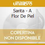 Sarita - A Flor De Piel cd