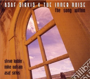 Asaf Sirkis - The Song Within cd musicale di Asaf Sirkis