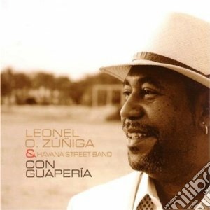 Leonel Zuniga & Havana Street Band - Con Guaperia cd musicale di ZUNIGA LEONEL & HAVA