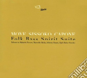 Sissoko / Capone - Folk Bass Spirit Suite cd musicale di SISSOKO/CAPONE