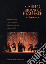 (Music Dvd) Cabelo Branco E Saudade - Fados cd