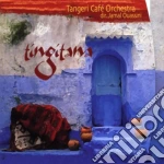 Tangeri Cafe' Orchestra - Tingitana cd