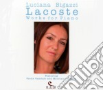 Luciana Bigazzi - Lacoste - Works For Piano