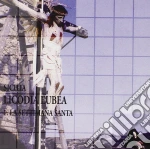 Licodia Eubea - La Settimana Santa cd