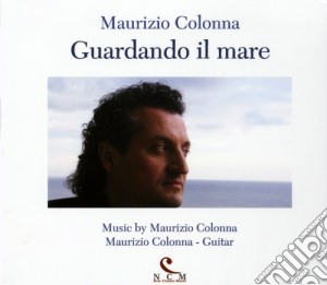 Maurizio Colonna - Guardando Il Mare cd musicale di Maurizio Colonna