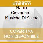 Marini Giovanna - Musiche Di Scena cd musicale di Giovanna Marini