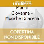 Marini Giovanna - Musiche Di Scena cd