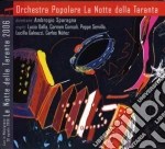 Orchestra La Notte Della Taranta - La Notte Della Taranta 2006 cd