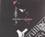 Alice Pelle - Little Dream cd